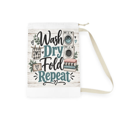 Wash Dry Fold Repeat Laundry Bag