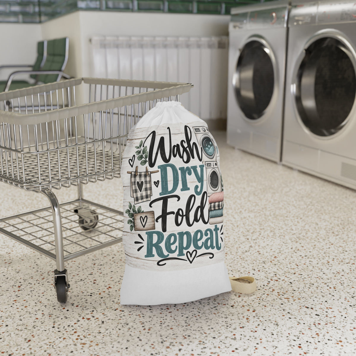 Wash Dry Fold Repeat Laundry Bag