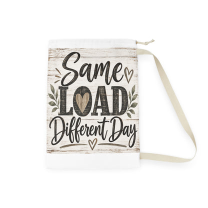 Same Load Different Day Laundry Bag