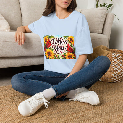 I Miss You T-Shirt