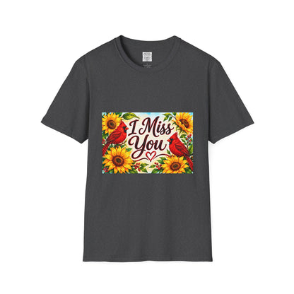 I Miss You T-Shirt