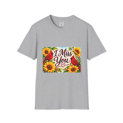 I Miss You T-Shirt