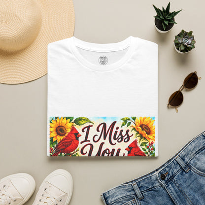 I Miss You T-Shirt