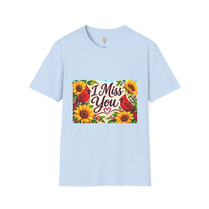 I Miss You T-Shirt
