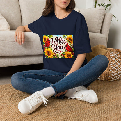 I Miss You T-Shirt