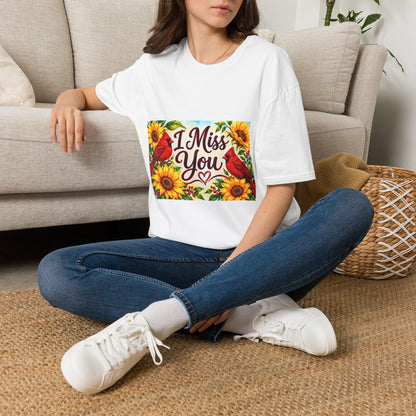 I Miss You T-Shirt