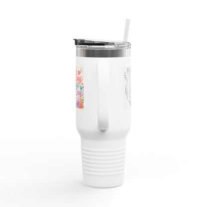A Good Day to have a Great Day Insulated Travel Mug, 40oz- Color
